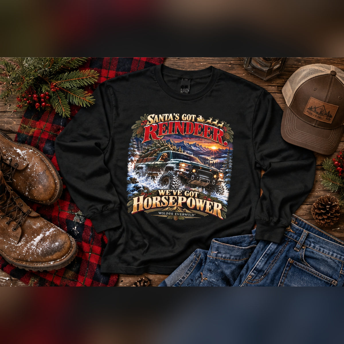 Santa’s Got Reindeer. We’ve Got Horsepower | Men’s 4WD Long Sleeve Tee