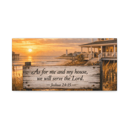 A rectangular wall art print showing a coastal sunset scene with a house, ocean, and a weathered wooden sign in the foreground that reads, 'As for me and my house, we will serve the Lord. Joshua 24:15.