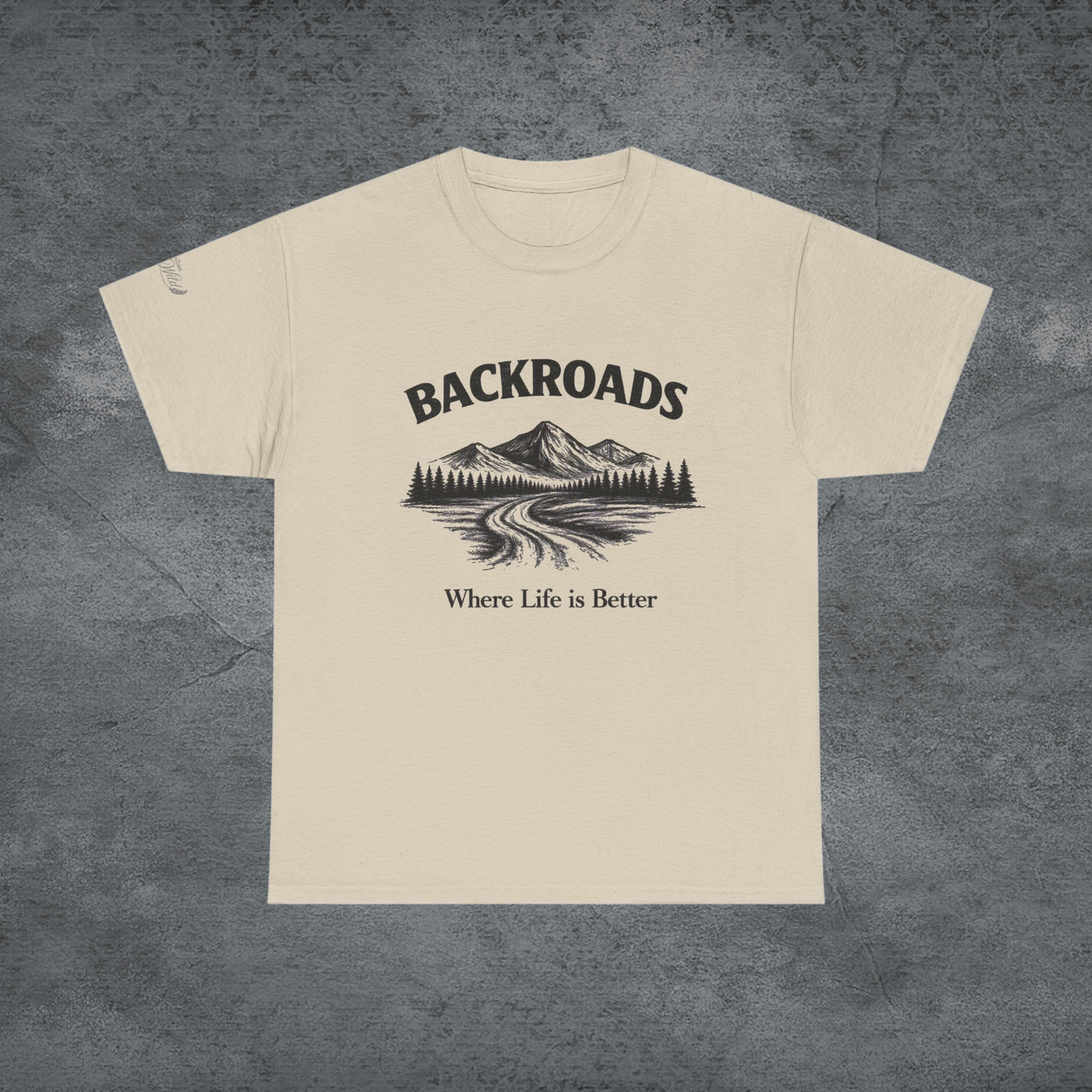 Backroads Tee — 'Where Life Is Better' Mountain Graphic T-Shirt