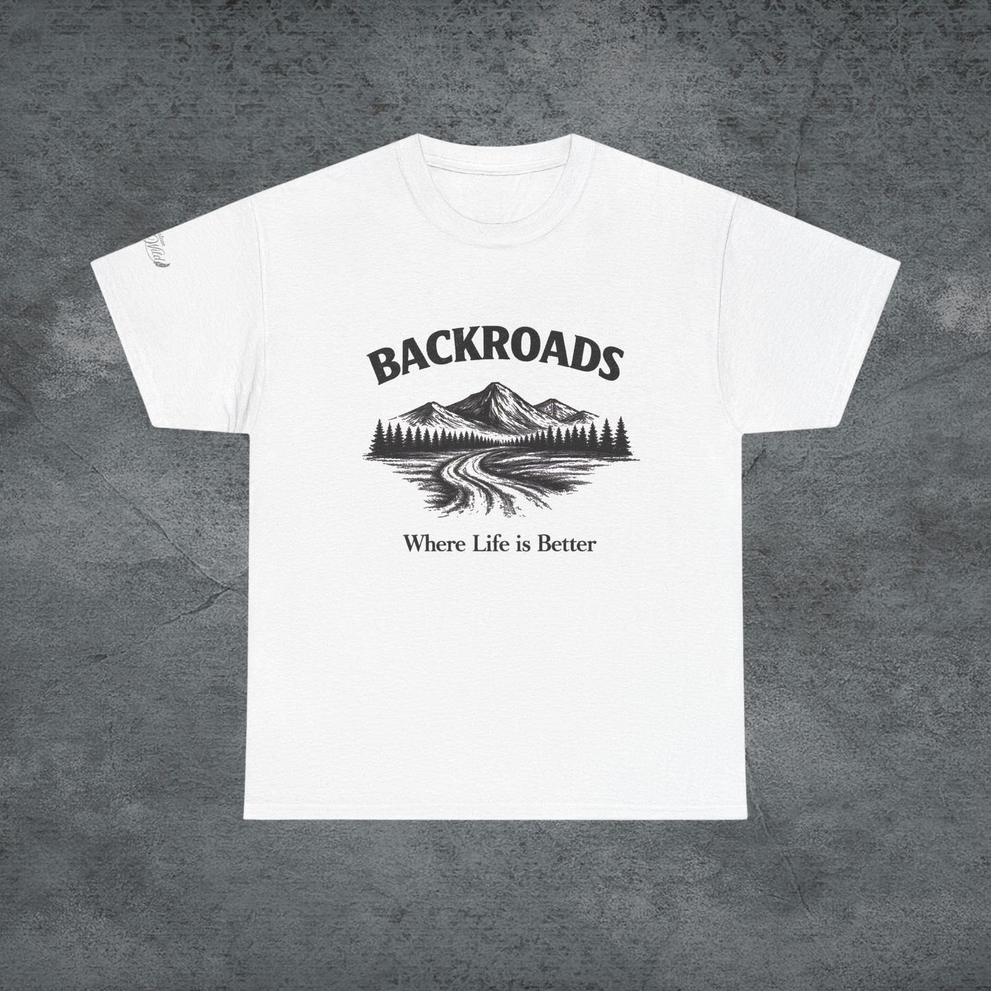 Backroads Tee — 'Where Life Is Better' Mountain Graphic T-Shirt