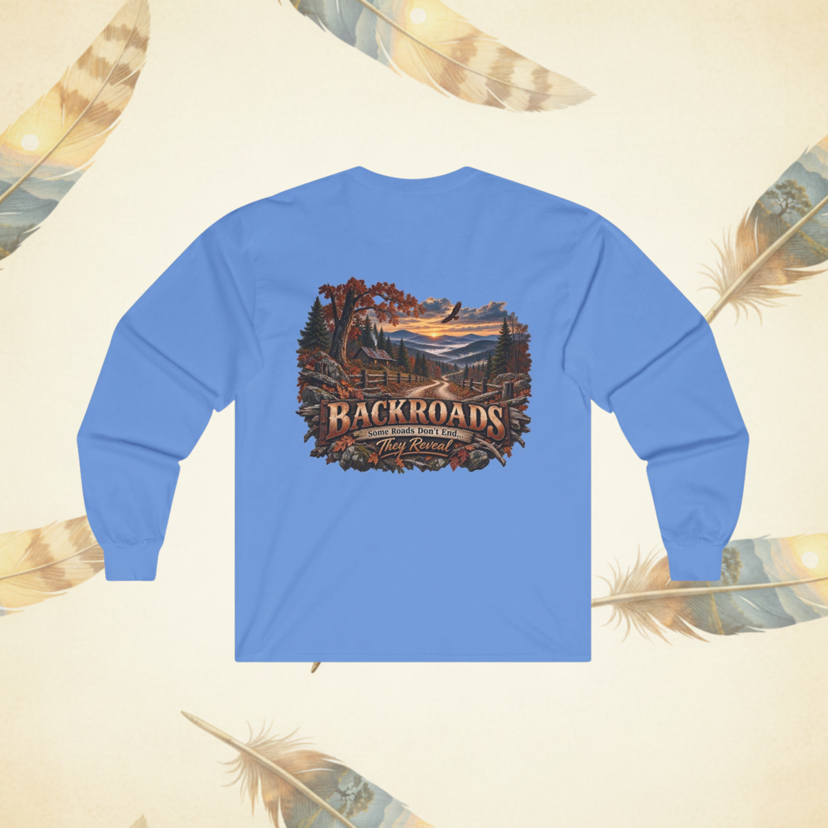 Backroads "Some Roads Don't End — They Reveal" Fall Men's Longsleeve