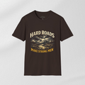 Hard Roads Make Strong Men Tee — Grit & Strength