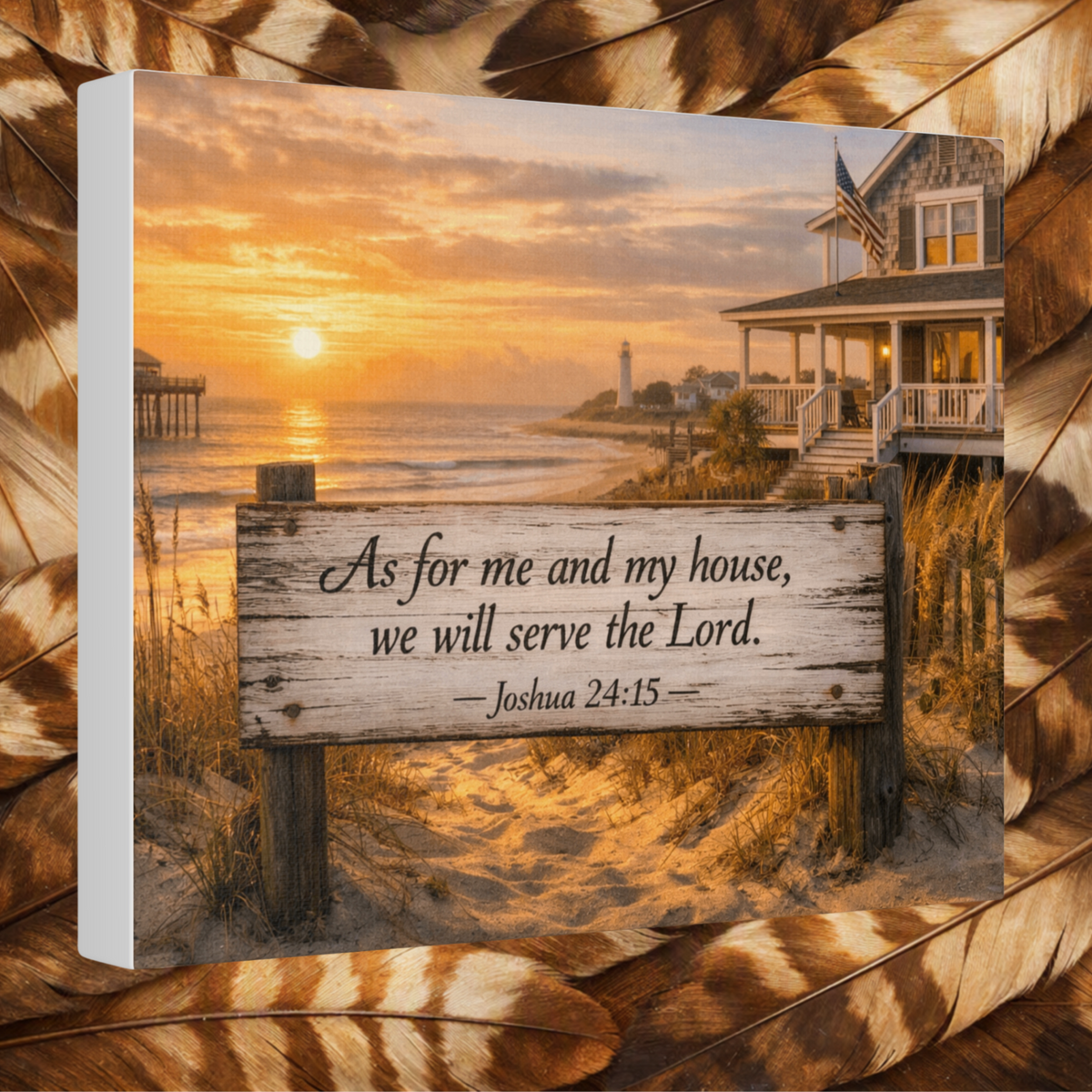 Side view of a canvas print of a beach house, pier, lighthouse, american flag and a sign reading Joshua 24:15-As for me and my house, we will serve the Lord.