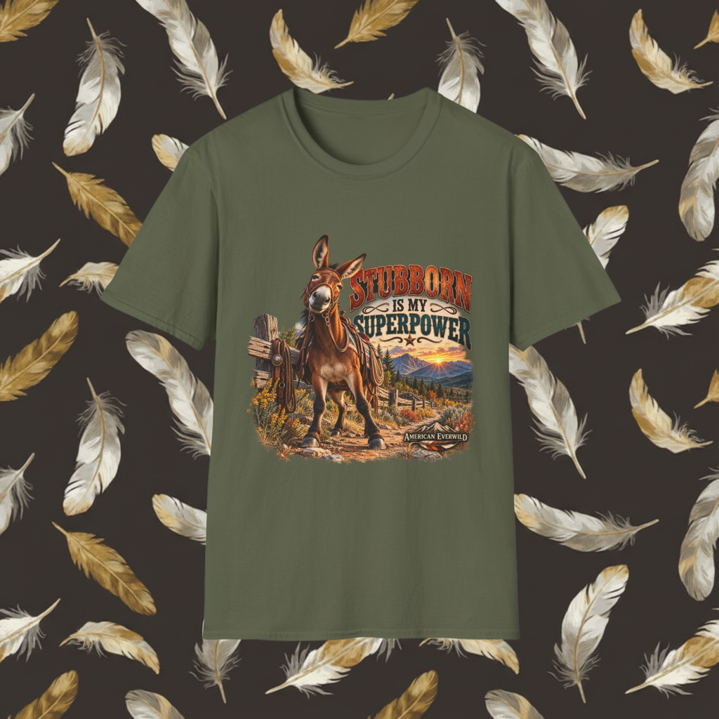 Stubborn Is My Superpower — Funny Mule Western Graphic Tee