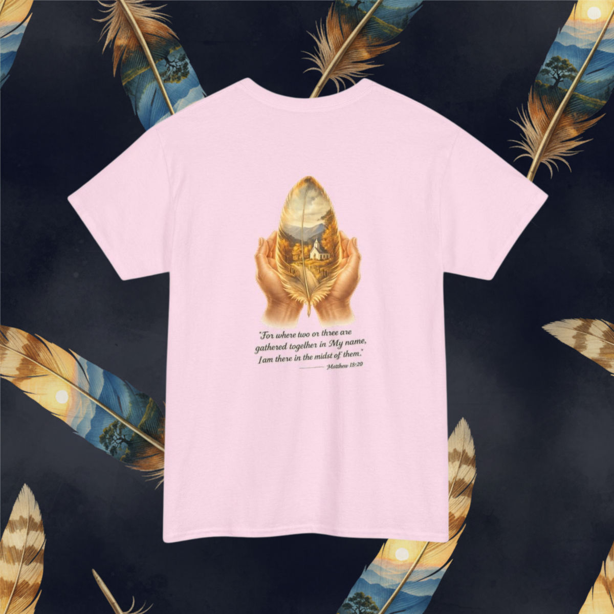 Gathered In His Name — Feather Prayer T‑Shirt (Psalm 91 Faith Tee)